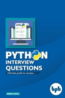Python Interview Questions: Ultimate guide to Success 938817674X Book Cover