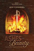 Trading Ashes for Beauty (The Journal series Book 1) 1539034364 Book Cover