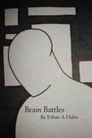 Brain Battles 1365508277 Book Cover