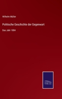 Politische Geschichte der Gegenwart: Das Jahr 1884 3375062486 Book Cover