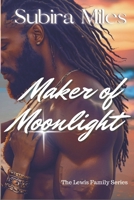 Maker of Moonlight: The Remix B0F26JR4CJ Book Cover