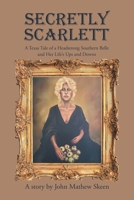 Secretly Scarlett 1637104812 Book Cover