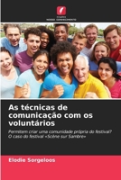 As técnicas de comunicação com os voluntários (Portuguese Edition) 6209534163 Book Cover