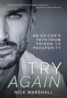Try Again: An Ex-Con's Path from Prison to Prosperity 1632280981 Book Cover