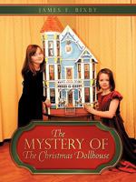 The Mystery of the Christmas Dollhouse 1440171416 Book Cover