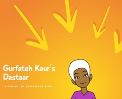 Gurfateh Kaur's Dastaar 177802601X Book Cover