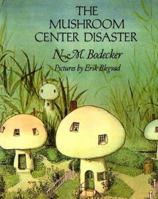 The Mushroom Center Disaster 0553152777 Book Cover