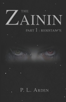 The Zainin: Part 1: Resistance B0CKKSZ3WX Book Cover