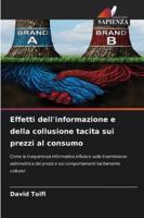 Effetti dell'informazione e della collusione tacita sui prezzi al consumo (Italian Edition) 6207824172 Book Cover