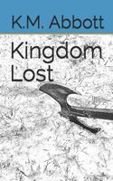 Kingdom Lost 1796647179 Book Cover