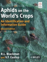 Aphids on the World's Crops: An Identification and Information Guide, 2nd Edition 0471851914 Book Cover
