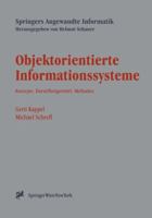 Objektorientierte Informationssysteme: Konzepte, Darstellungsmittel, Methoden 3211828281 Book Cover