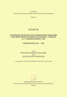 Syene III. Untersuchungen Zur Romischen Keramik Und Weiteren Funden Aus Syene / Assuan (1.-7. Jahrhundert Ad). Grabungen 2001 2004 3935012276 Book Cover