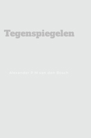 Tegenspiegelen 1447742079 Book Cover