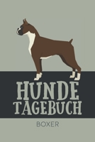 Hundetagebuch Boxer: Das Buch für deinen Hund, zum Eintragen und ausfüllen. Eintragebuch für Hundebesitzer (German Edition) B083XVDY2Q Book Cover