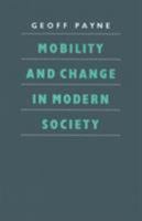 Mobility and Change in Modern Society 0333418263 Book Cover