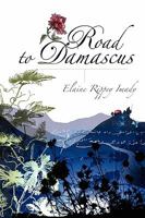 Road to Damascus 1933455136 Book Cover