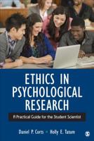 Ethics in Psychological Research: A Practical Guide for the Student Scientist 1506350003 Book Cover