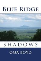 Blue Ridge Shadows 1484963857 Book Cover