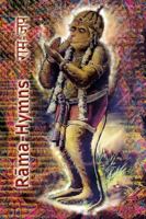 Rama Hymns: Hanuman-Chalisa, Rama-Raksha-Stotra, Bhushumdi-Ramayana, Nama-Ramayana, Rama-Shata-Nama-Stotra, Rama-Ashtakam and other Hymns 1945739258 Book Cover