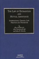 The Law of Extradition and Mutual Assistance 1874698430 Book Cover