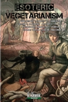 Esoteric Vegetarianism 147108745X Book Cover