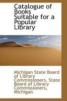 Catalogue of Books Suitable for a Popular Library 1145503098 Book Cover