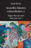 Nouvelles histoires extraordinaires 2 (French Edition) 2414557516 Book Cover
