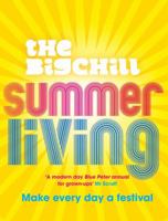 The Big Chill Guide to Summer Living 0852651260 Book Cover