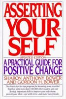 Asserting Yourself: A Practical Guide for Positve Change 0201570882 Book Cover