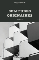 Solitudes ordinaires (Rue Des Écoles) (French Edition) 2343247900 Book Cover