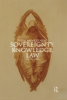 Sovereignty, Knowledge, Law 0415685257 Book Cover