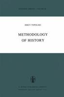 Methodology of History 9401011257 Book Cover