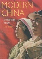 Modern China: An Illustrated History 0862998476 Book Cover