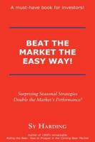 Beat the Market the Easy Way! 1587369184 Book Cover