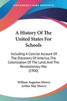 A history of the United States for schools 1149404728 Book Cover