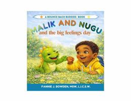 Malik and Nugu and the Big Feelings Day: A Bounce Back Buddies Book B0GTHW3X12 Book Cover