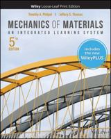 Mechanics of Materials: An Integrated Learning System, 5e WileyPLUS Card with Loose-leaf Set Single Term: An Integrated Learning System 1119723086 Book Cover