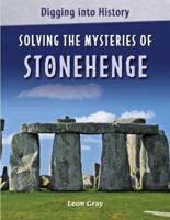 Solving the Mysteries of Stonehenge 0761431101 Book Cover