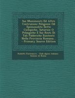 Sui Munimenti Ed Altre Costruzioni Poligonie Od Epimonolite Dette Ciclopiche, Saturnie O Pelasgiche E Sui Resti Di Tali Fabbriche Esistenti Nella Provincia Romana... 1021877417 Book Cover