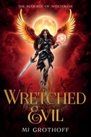 Scourge of Witch'Bane : Wretched Evil 1971902020 Book Cover