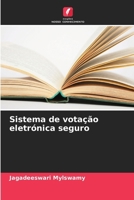 Sistema de votação eletrónica seguro (Portuguese Edition) 6206608395 Book Cover