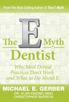 The E-Myth Dentist 1618350250 Book Cover