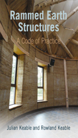 Rammed Earth Structures: A Code of Practice 185339727X Book Cover