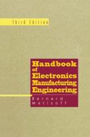 Handbook of Electronics Manufacturing Engineering 0412086115 Book Cover