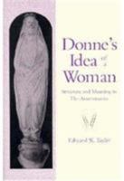Donne's Idea of a Woman 0231075944 Book Cover