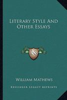 Literary Style, And Other Essays 142860233X Book Cover