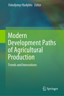 Modern Development Paths of Agricultural Production: Trends and Innovations 303014917X Book Cover