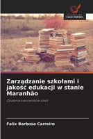 Zarządzanie szkolami i jakośc edukacji w stanie Maranhão 6202373733 Book Cover