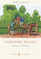 Turnpike Roads (Shire Library) 074780155X Book Cover